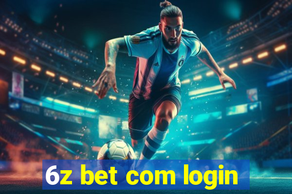 6z bet com login